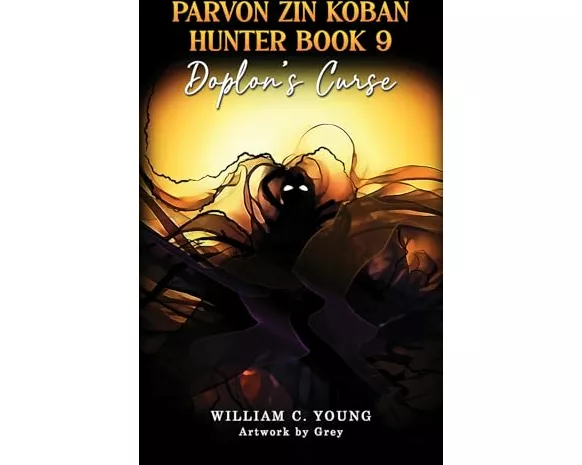 Parvon Zin Koban Hunter Book 9: Doplon's Curse