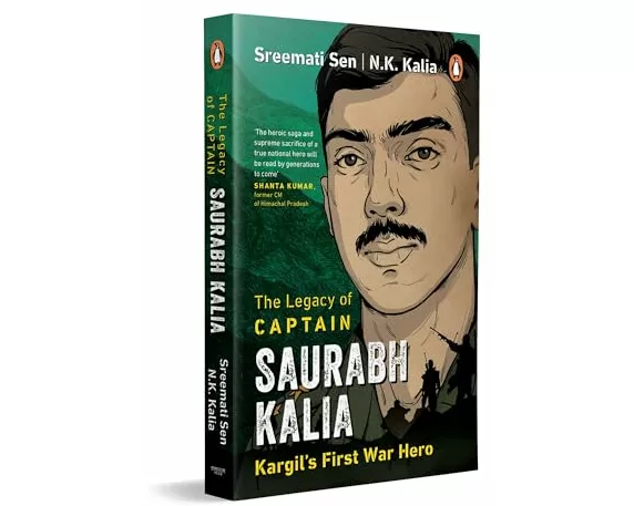 The Legacy of Captain Saurabh Kalia