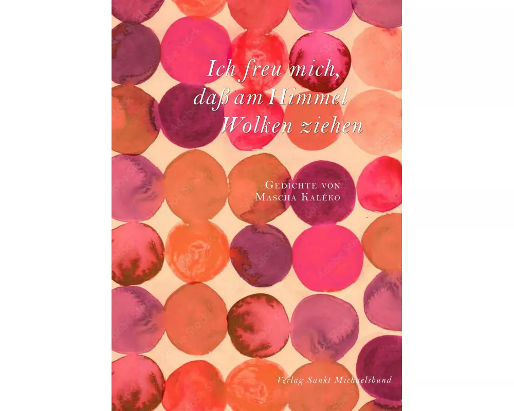 Ich freu mich, daß am Himmel Wolken ziehen