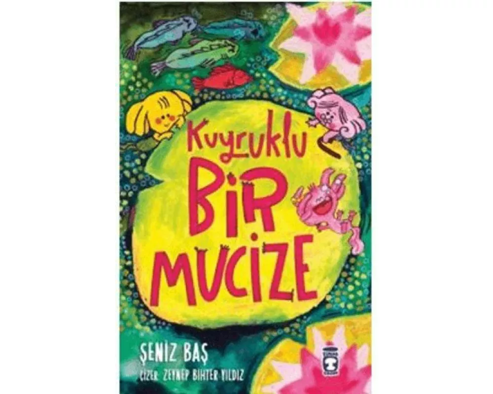 Kuyruklu Bir Mucize