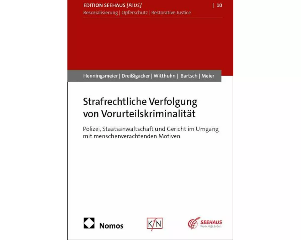 Strafrechtliche Verfolgung von Vorurteilskriminalität