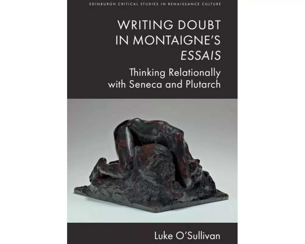 Writing Doubt in Montaigne's Essais