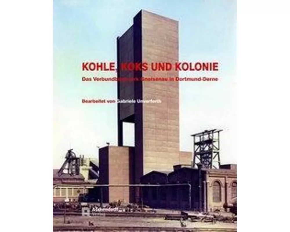 Kohle, Koks und Kolonie