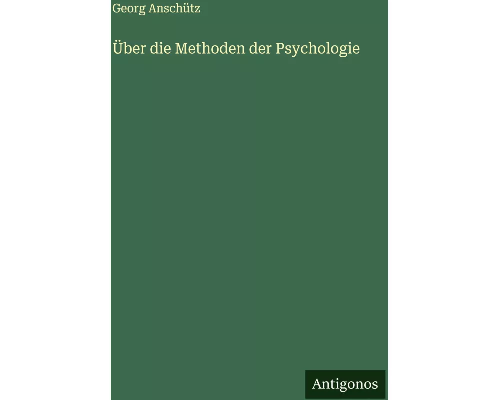 Über die Methoden der Psychologie