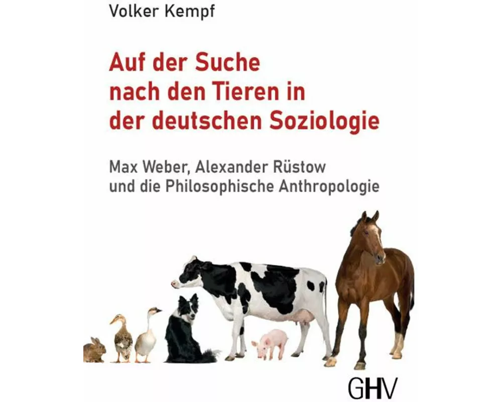 Auf der Suche nach den Tieren in der deutschen Soziologie