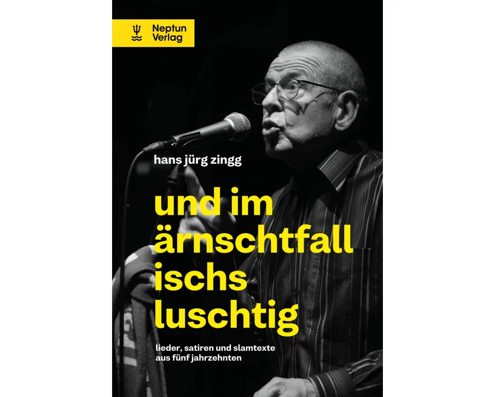 und im ärnschtfall ischs luschtig