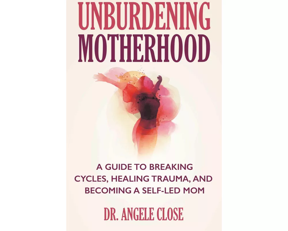 Unburdening Motherhood