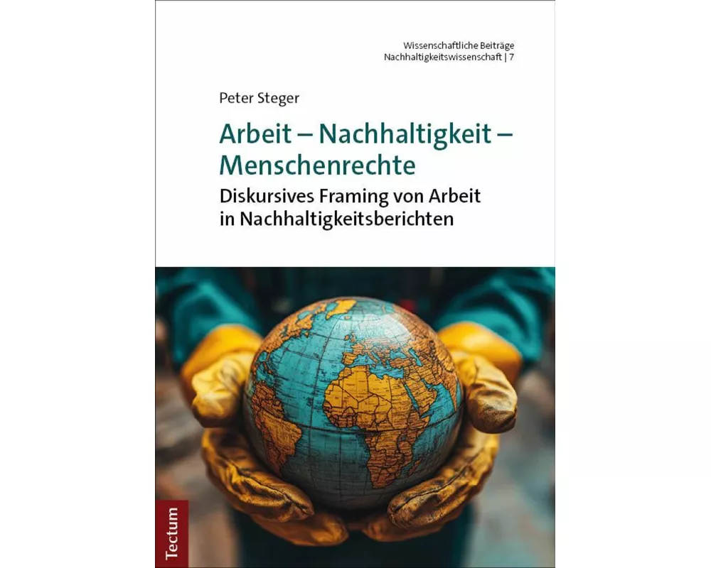 Arbeit - Nachhaltigkeit - Menschenrechte