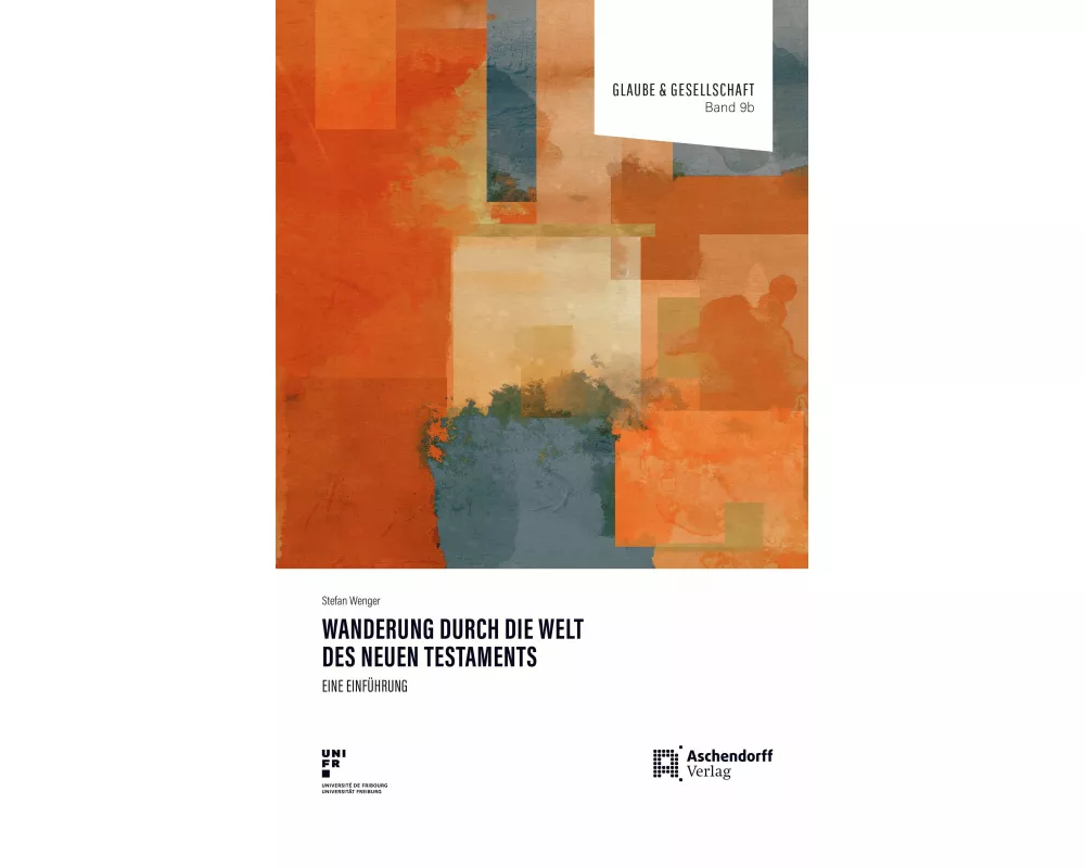 Wanderung durch die Welt des Neuen Testaments