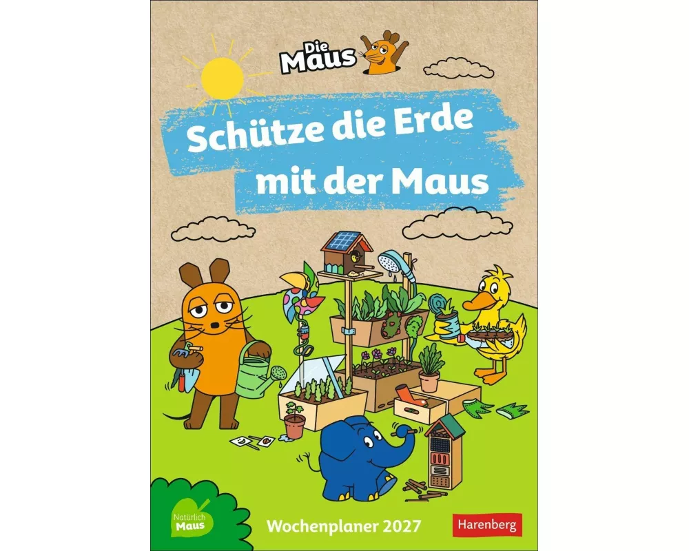 Schütze die Erde mit der Maus Kalender 2027 - Wochenplaner