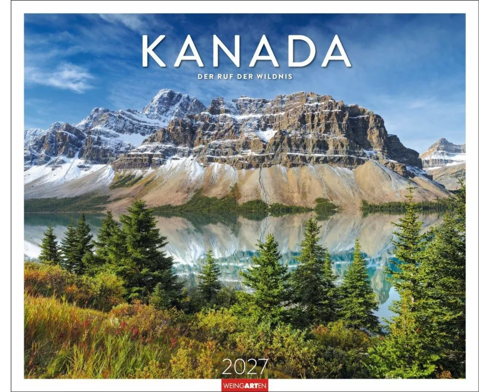 Kanada Kalender 2027 - Der Ruf der Wildnis