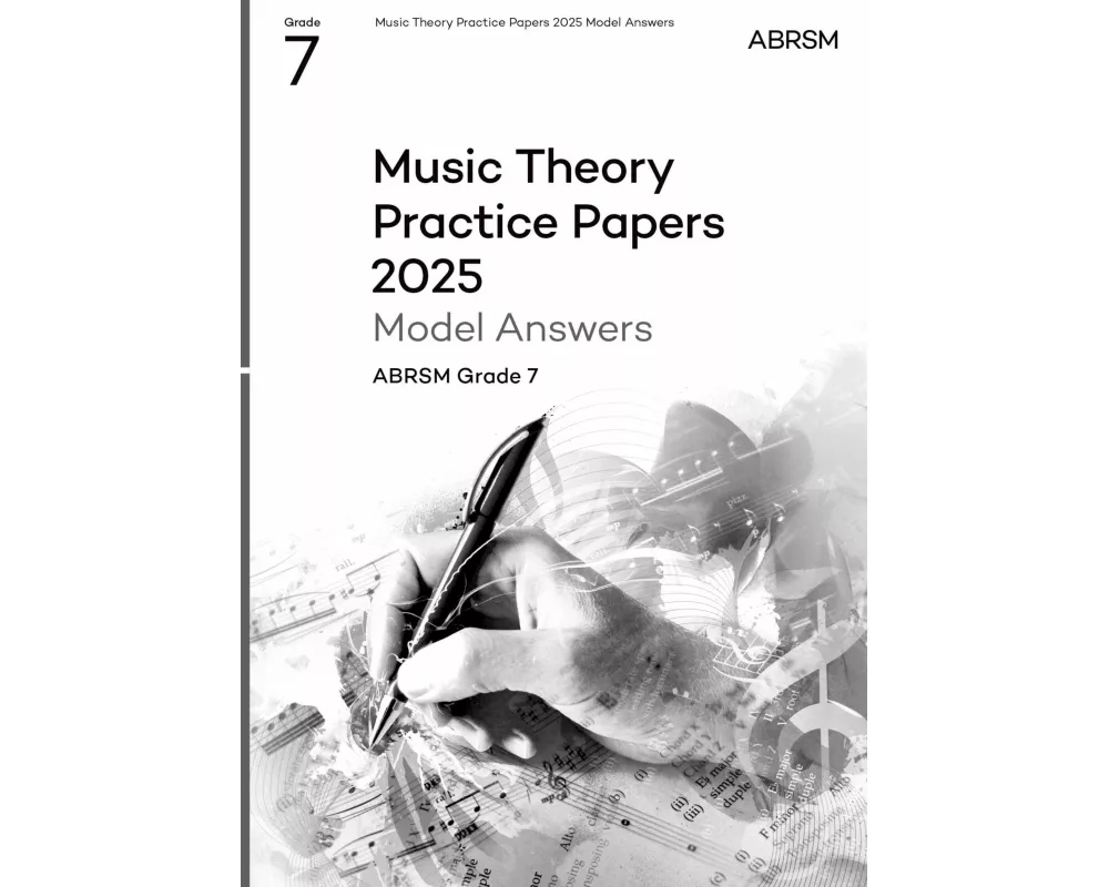 Music Theory Practice Papers Model Answers 2025, Abrsm Grade 7