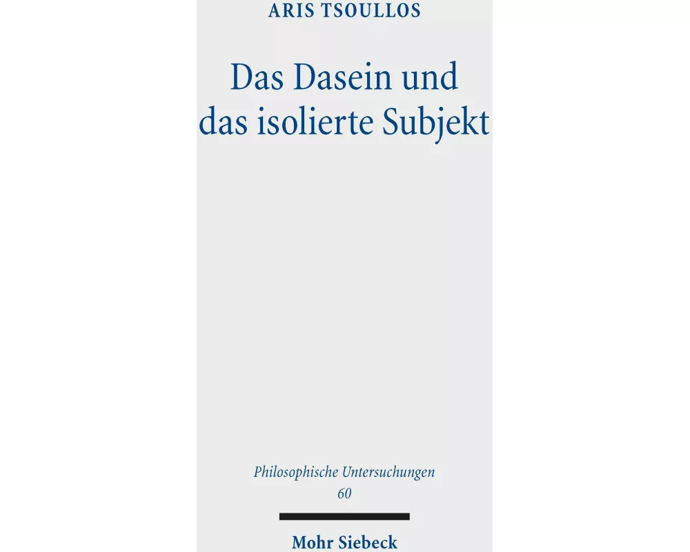 Das Dasein und das isolierte Subjekt