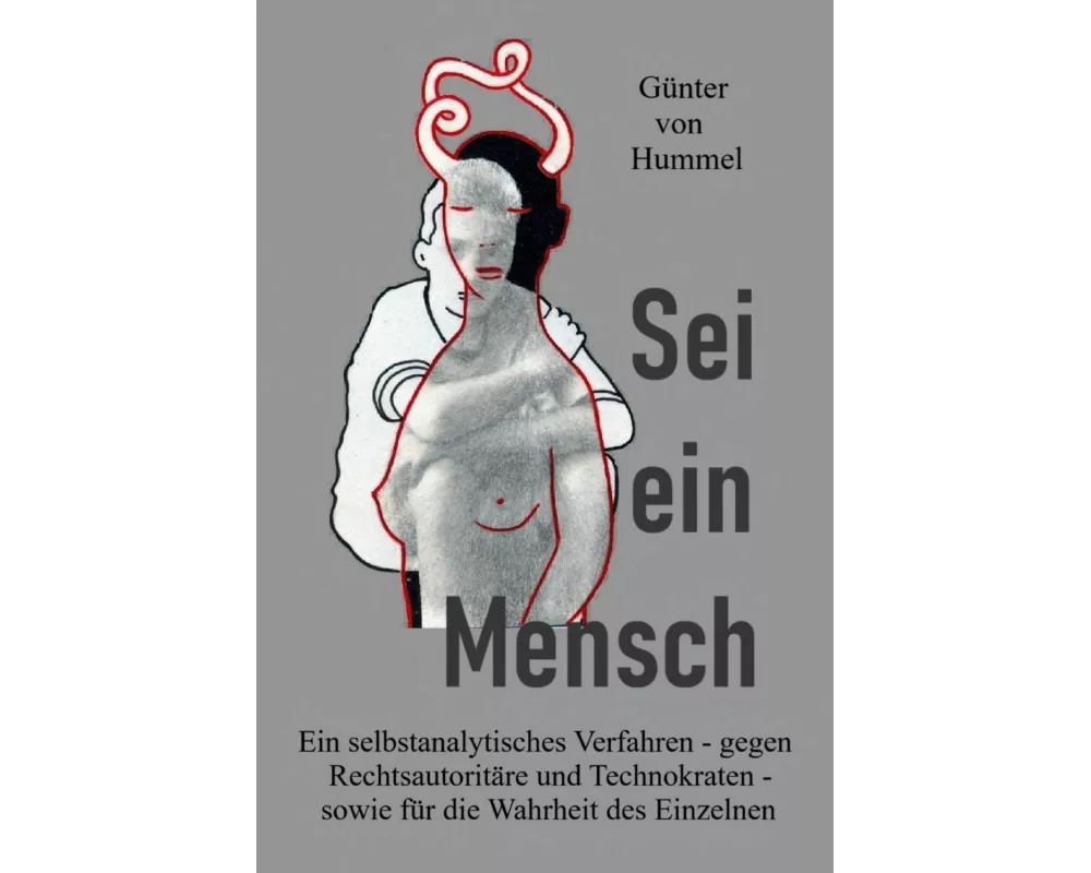 Sei ein Mensch