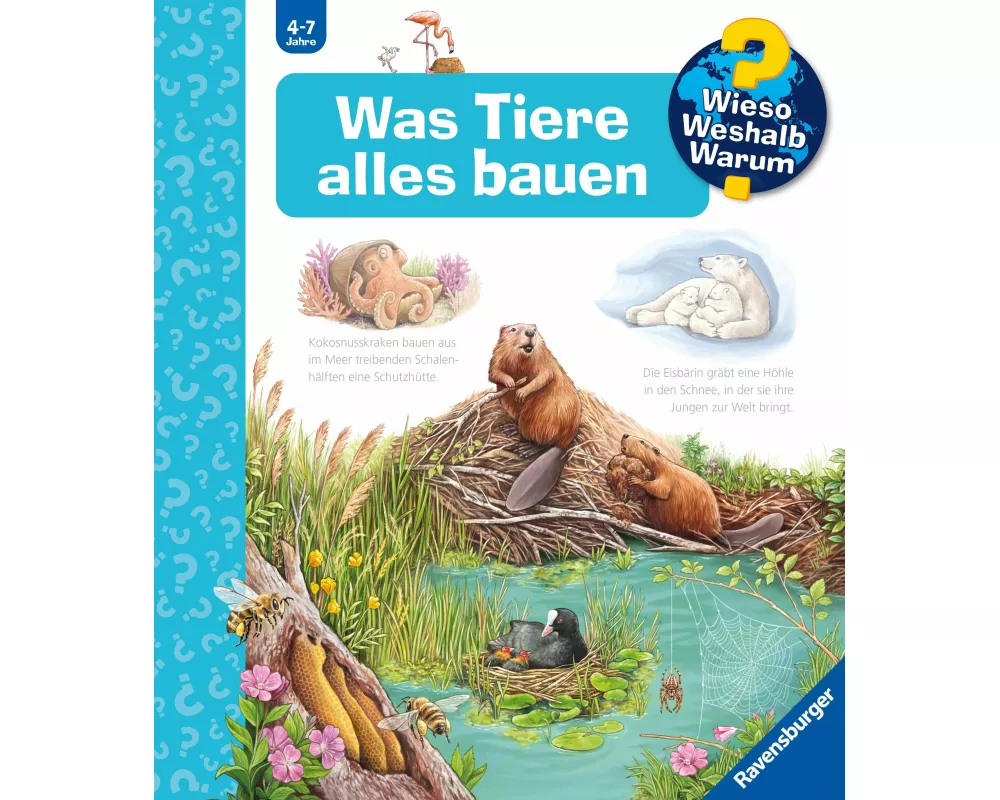 Wieso? Weshalb? Warum? Band 66 - Was Tiere alles bauen