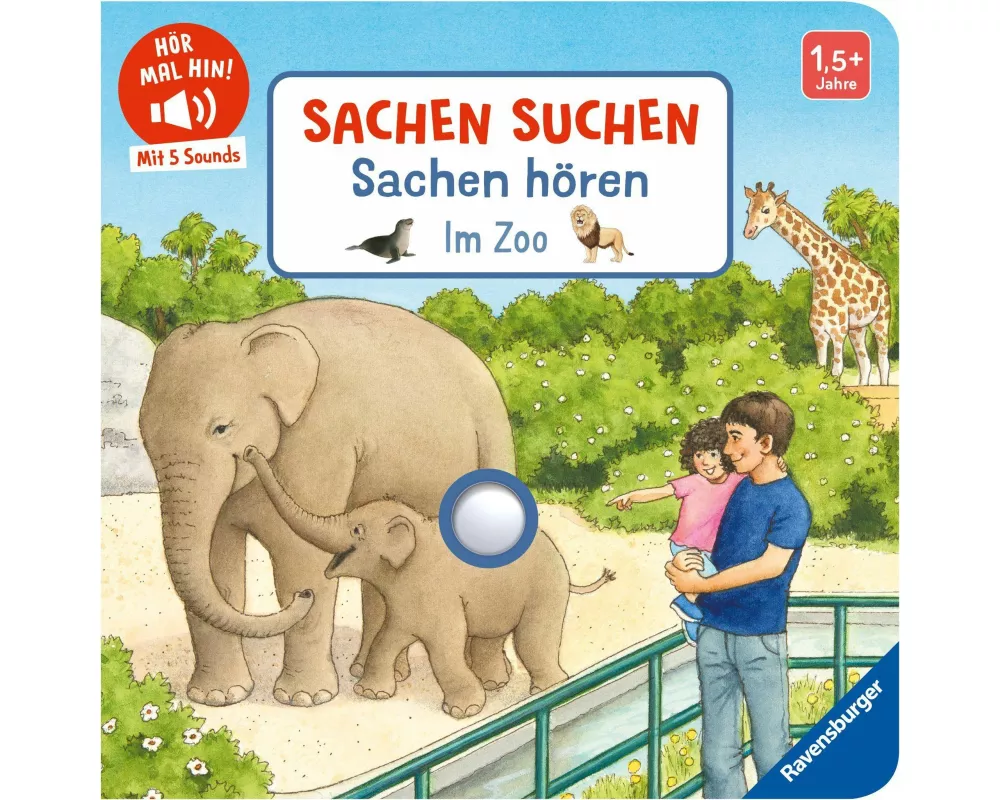 Hör mal hin - Sachen suchen, Sachen hören: Im Zoo