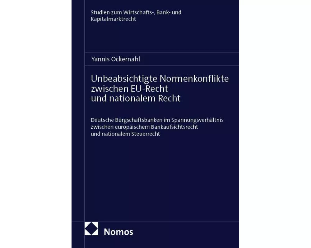 Unbeabsichtigte Normenkonflikte zwischen EU-Recht und nationalem Recht