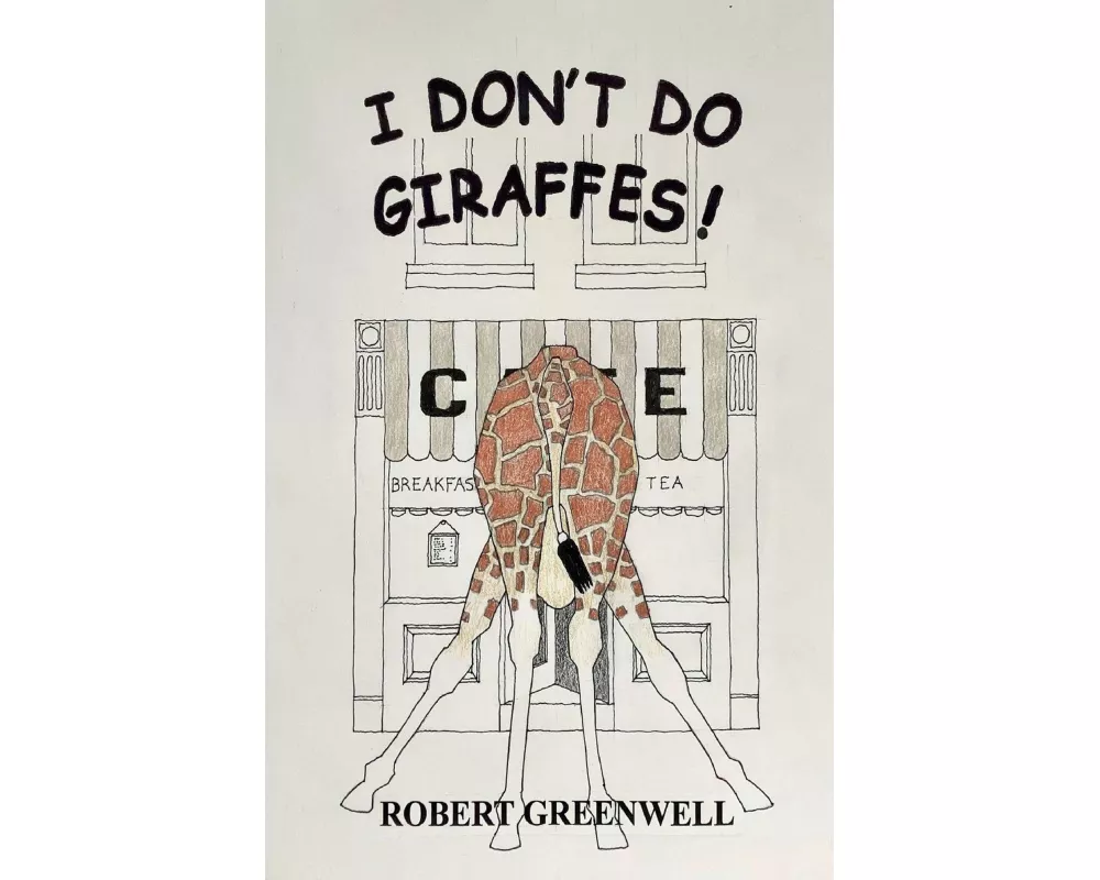 I Don't Do Giraffes!