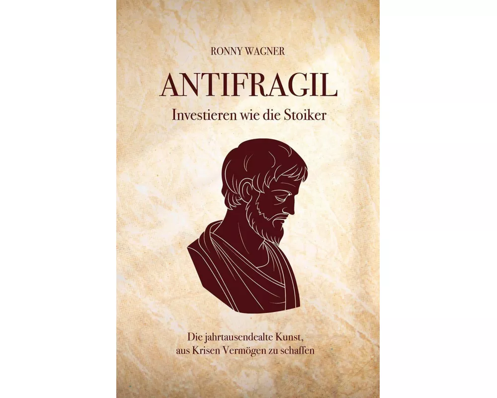 Antifragil - investieren wie die Stoiker