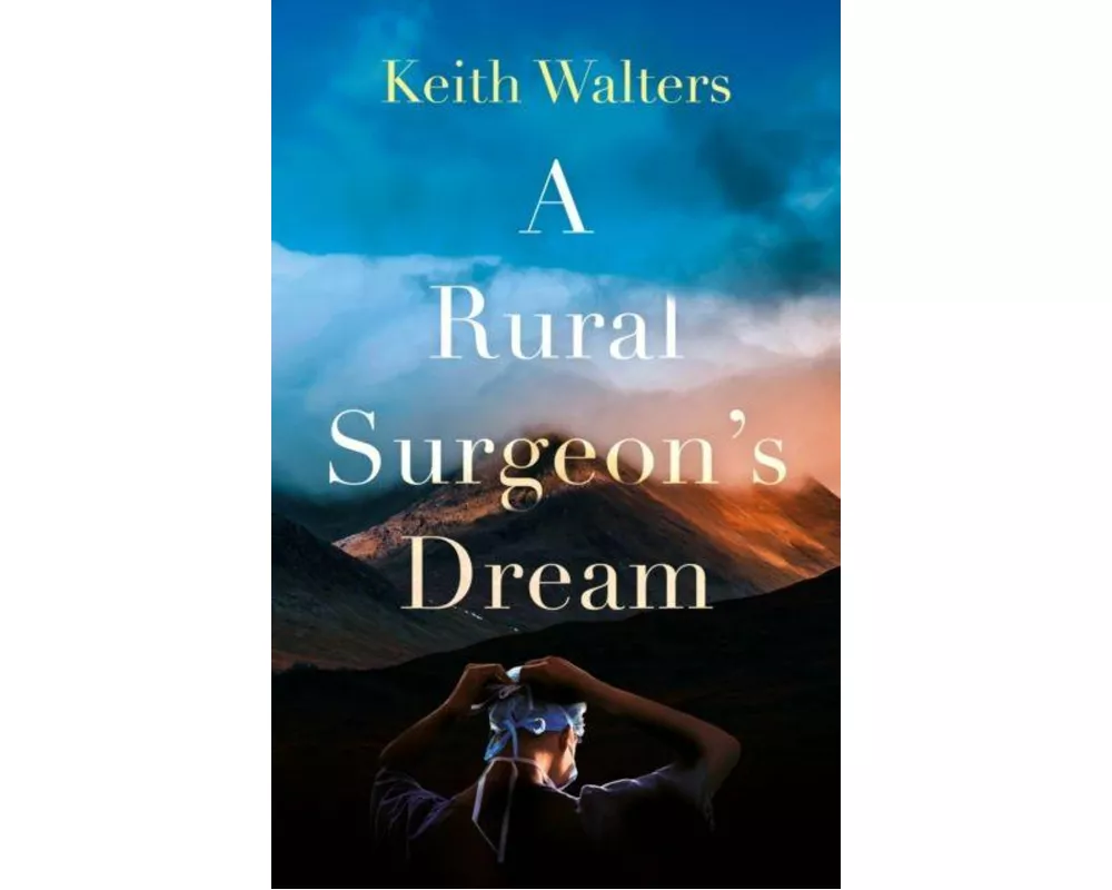 A Rural Surgeon’s Dream