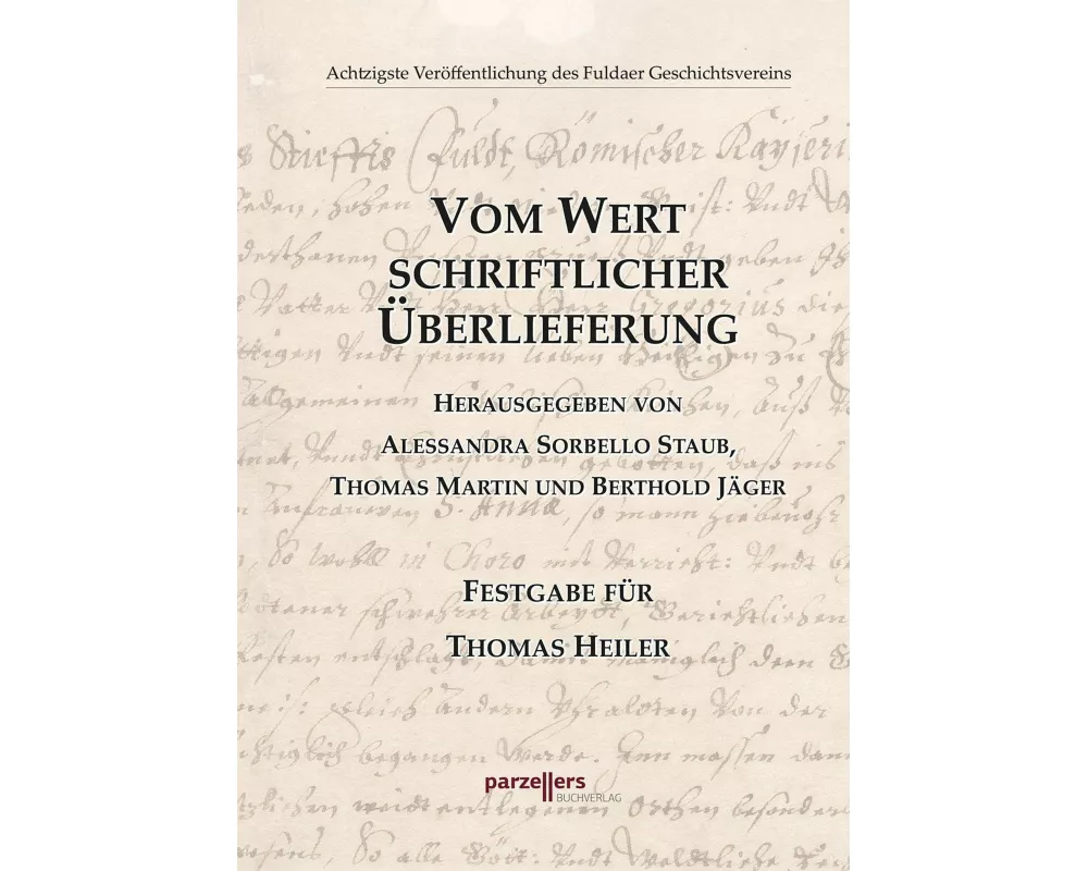 Vom Wert schriftlicher Überlieferung