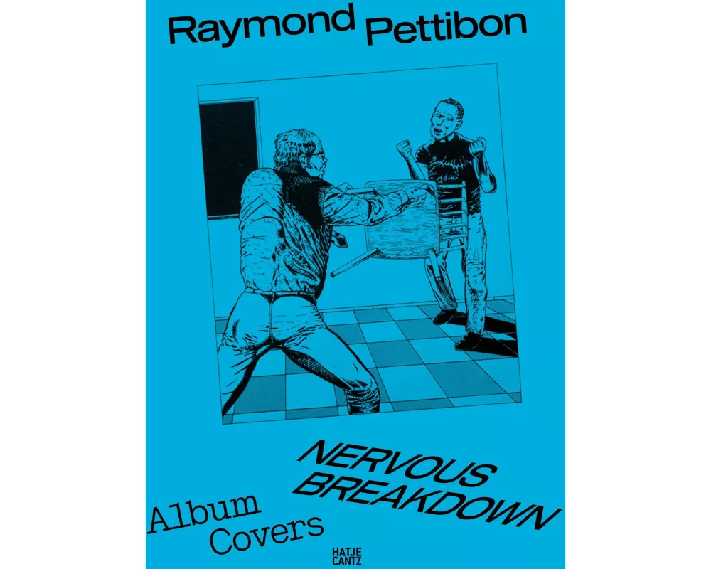Raymond Pettibon: Nervous Breakdown
