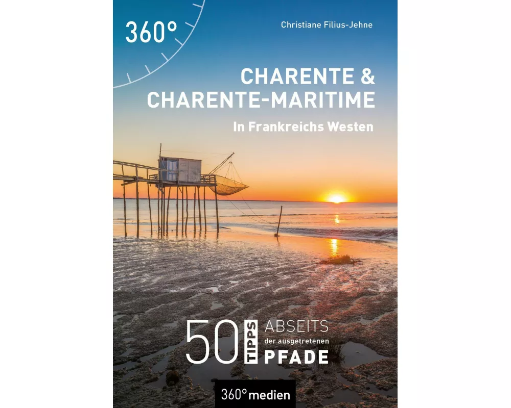 Charente und Charente-Maritime - In Frankreichs Westen