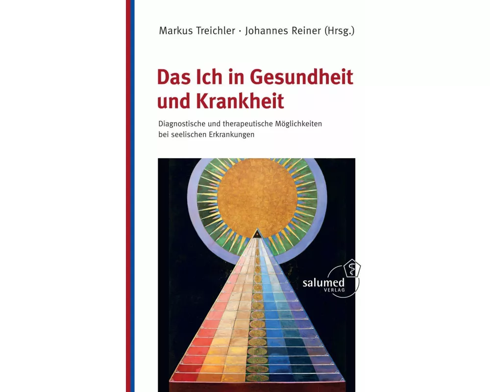 Das Ich in Gesundheit und Krankheit