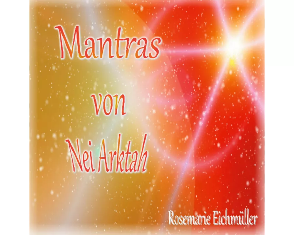 Mantras von Nei Arktah