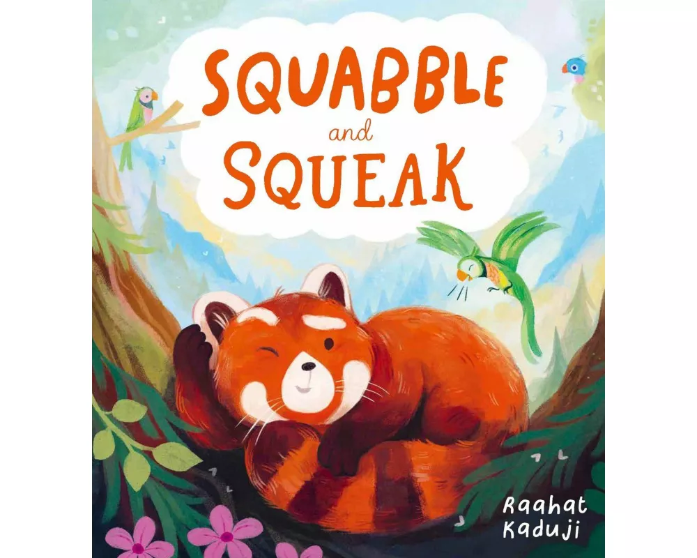 Squabble and Squeak