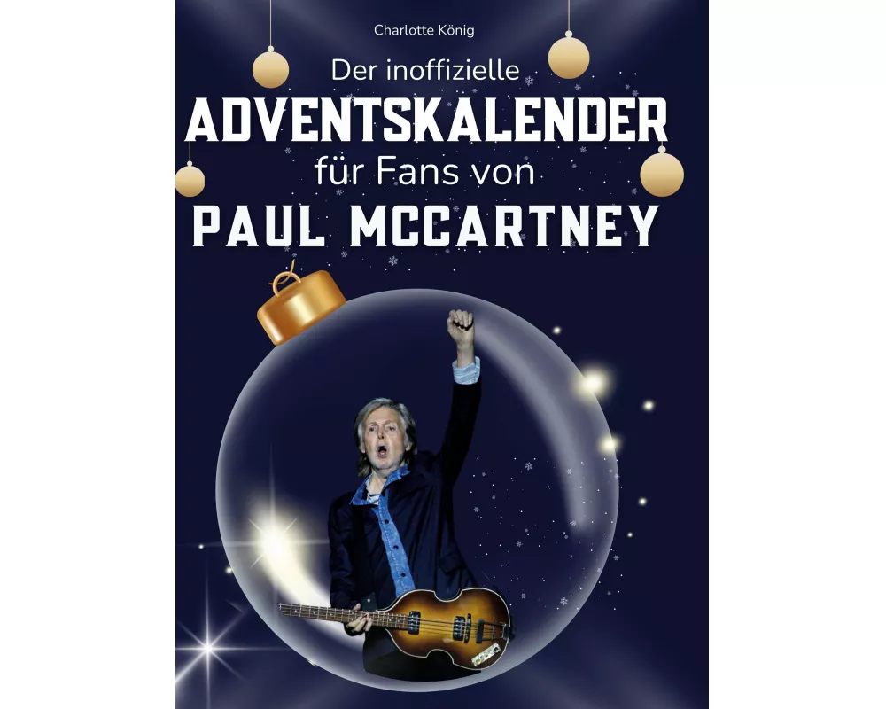 Der inoffizielle Adventskalender für Fans von Paul McCartney