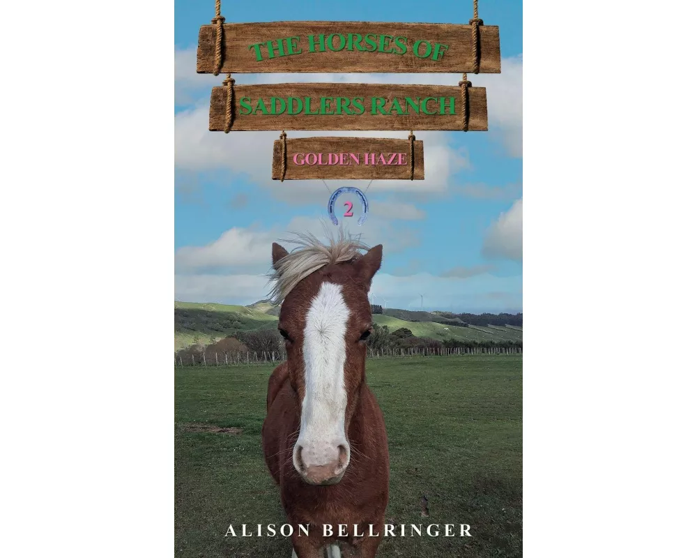 The Horses of Saddlers Ranch: Golden Haze