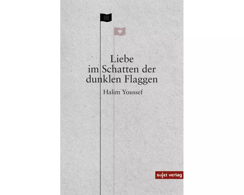 Liebe im Schatten der dunklen Flaggen