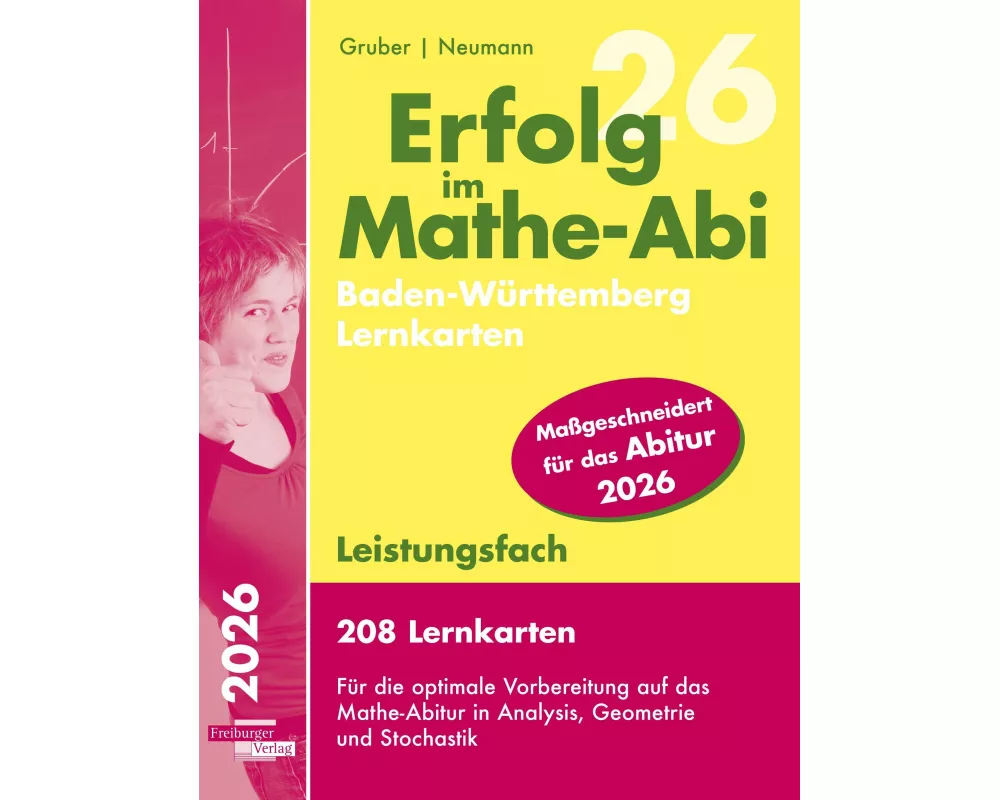 Erfolg im Mathe-Abi 2026, 208 Lernkarten Leistungsfach Allgemeinbildendes Gymnasium Baden-Württemberg