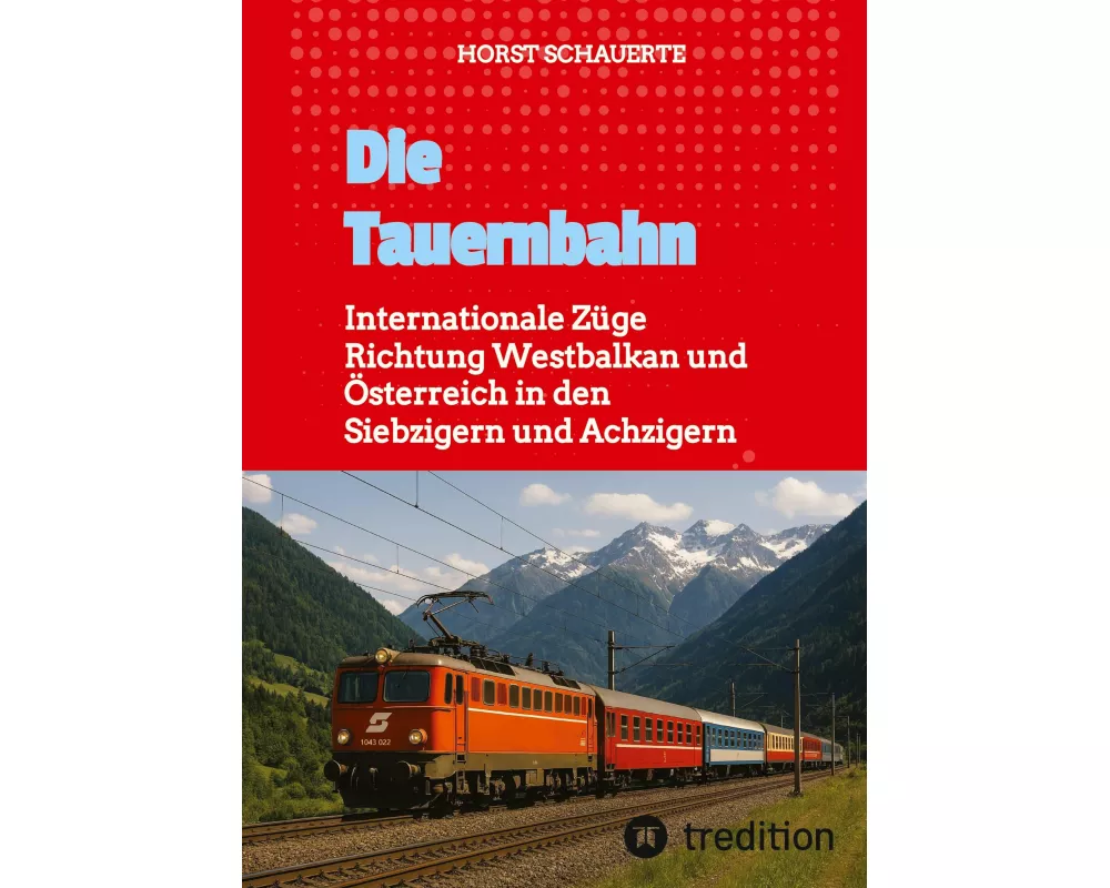 Die Tauernbahn