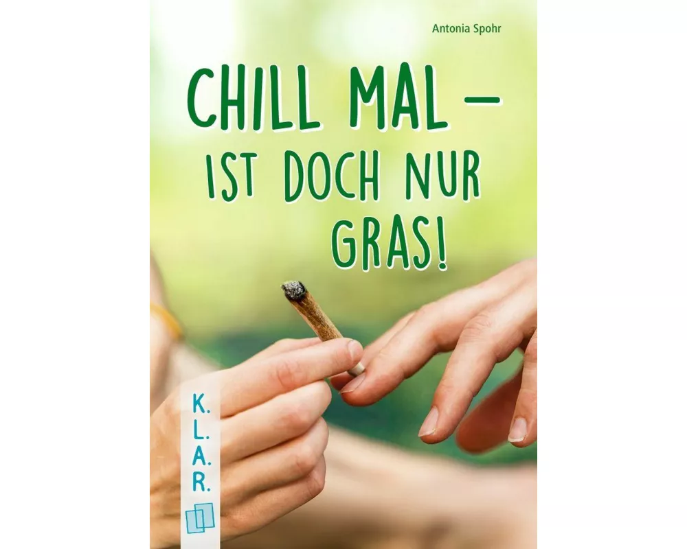 Chill mal – ist doch nur Gras!