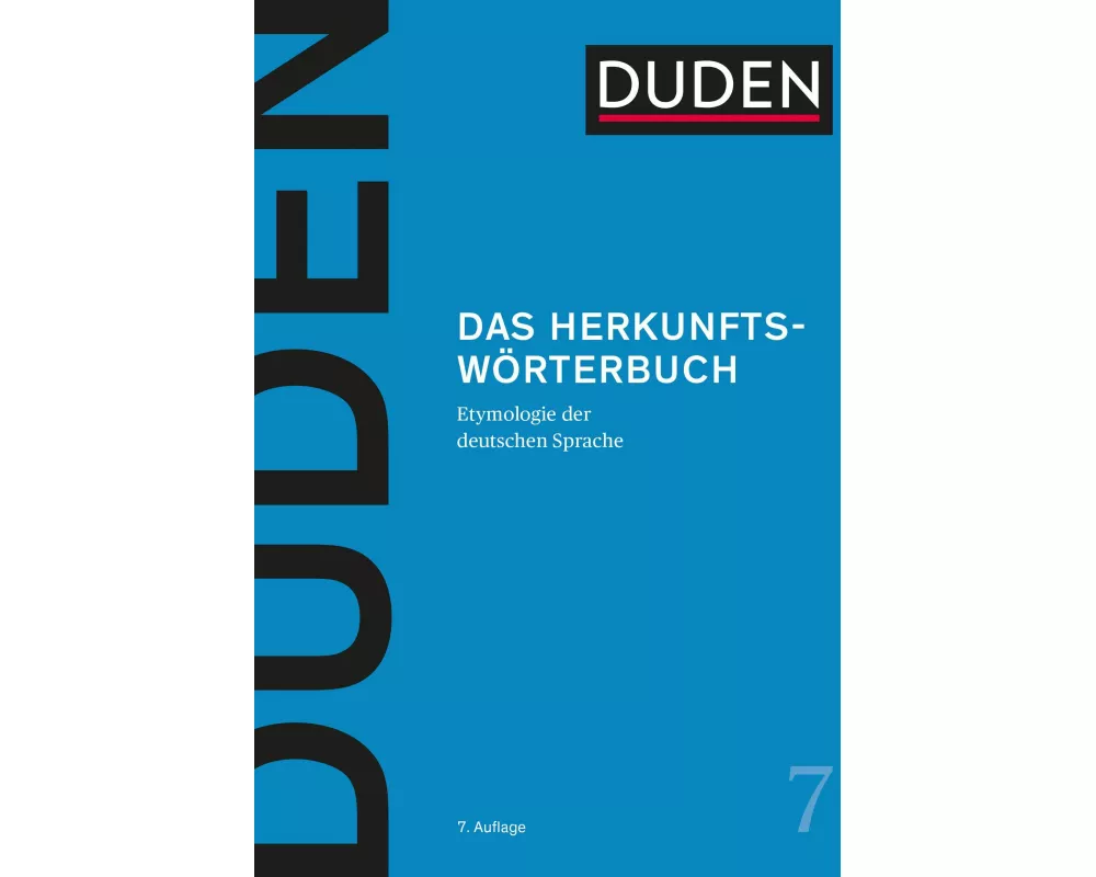 Das Herkunftswörterbuch