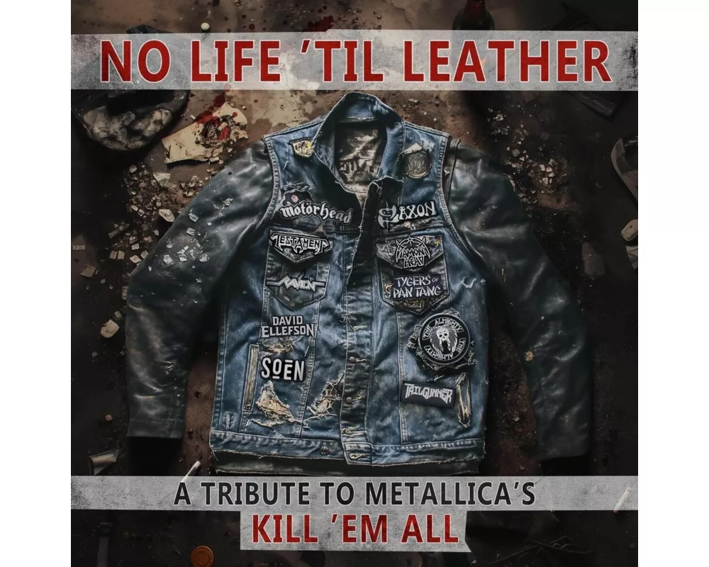 No Life 'Til Leather-A Tribute To Metallica's Kill