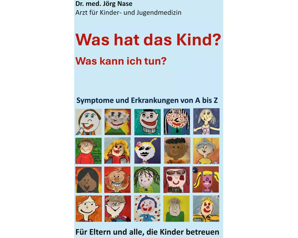 Was hat das Kind? Was kann ich tun?