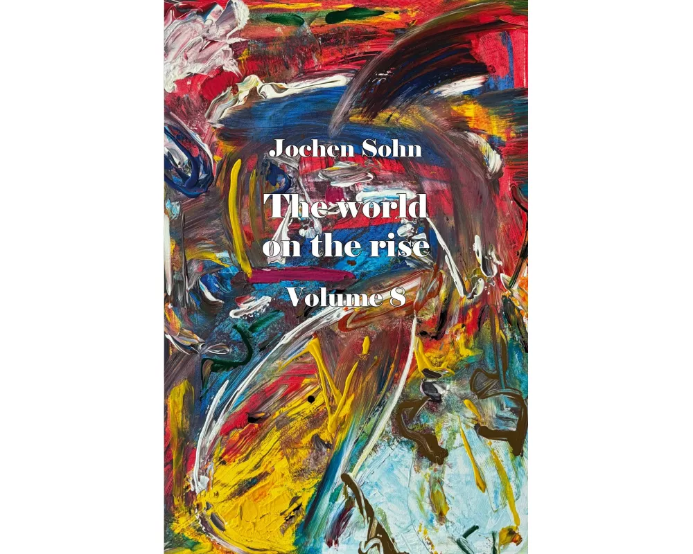 The world on the rise - Volume 8