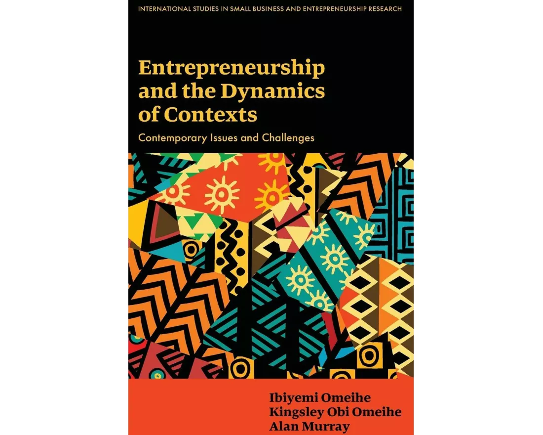 Entrepreneurship and the Dynamics of Contexts