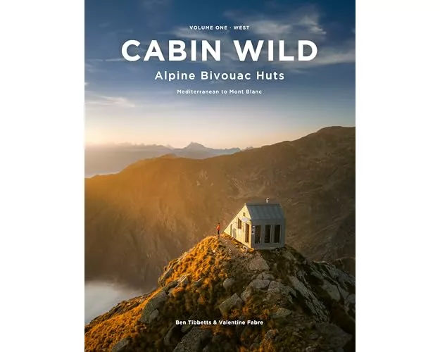 Cabin Wild - Alpine Bivouac Huts