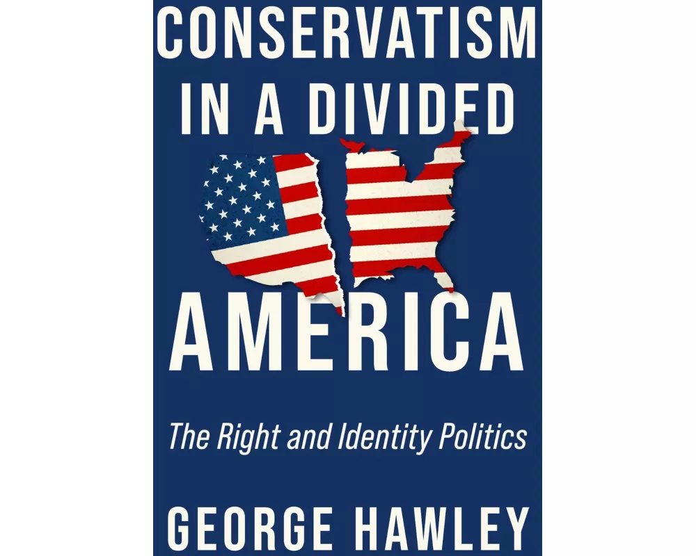 Conservatism in a Divided America