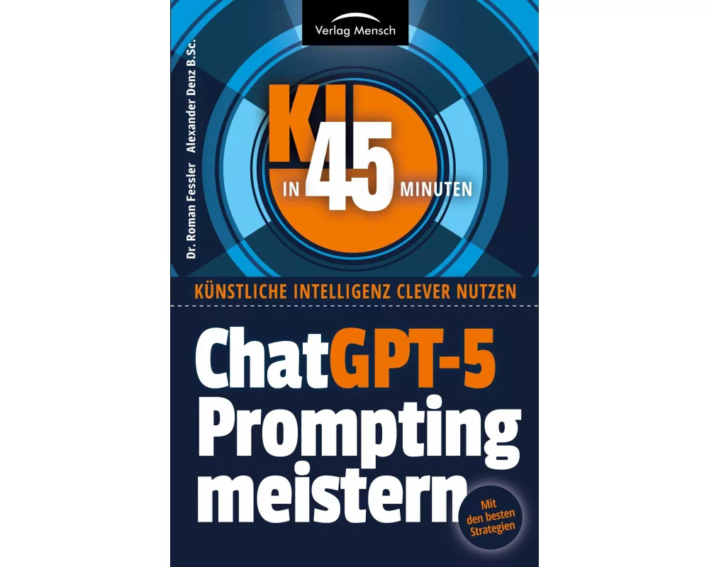 ChatGPT-5 Prompting meistern