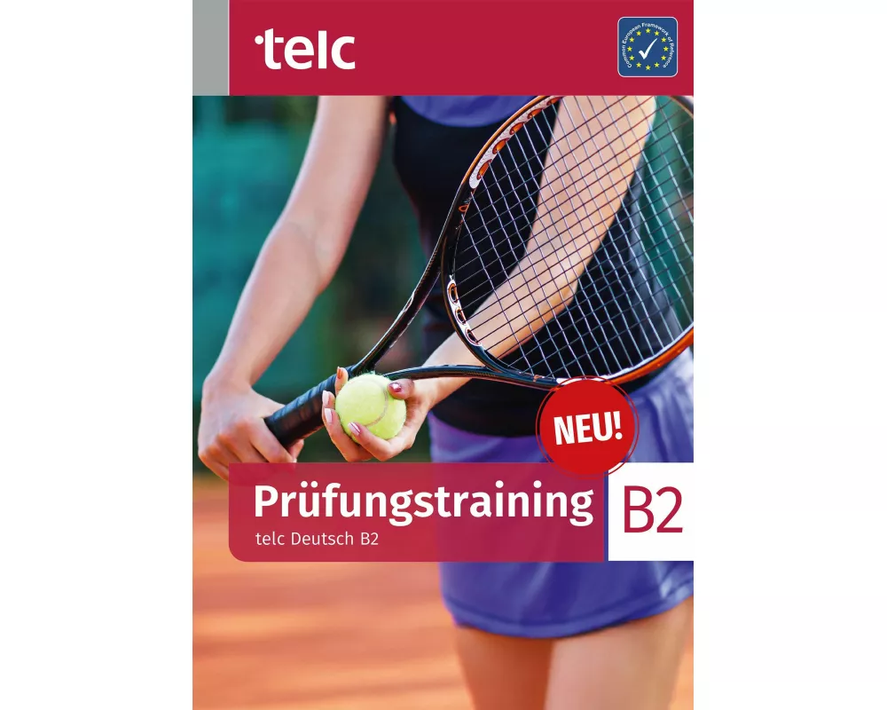 Prüfungstraining. telc Deutsch B2