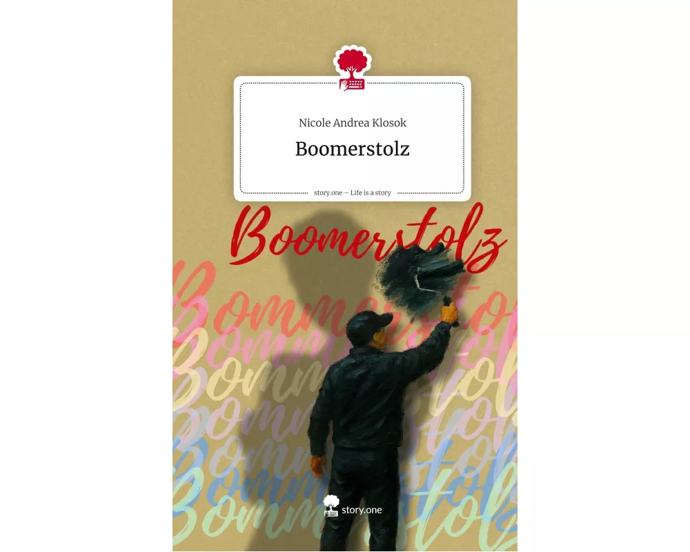 Boomerstolz. Life is a Story - story.one