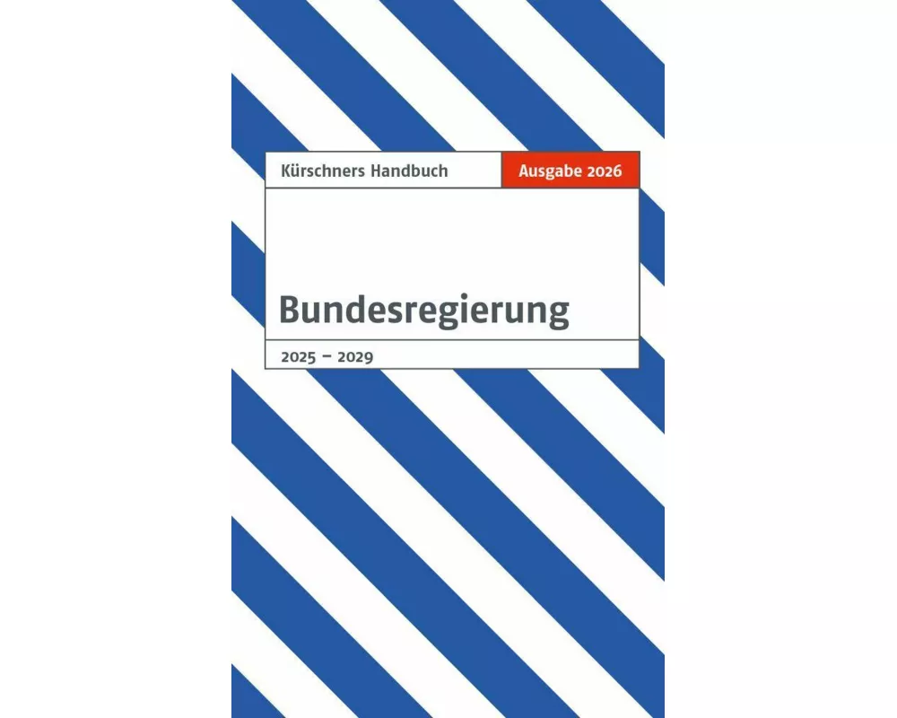 Kürschners Handbuch Bundesregierung