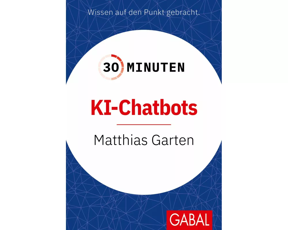 30 Minuten KI-Chatbots