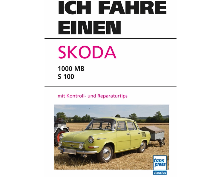 Ich fahre einen Skoda