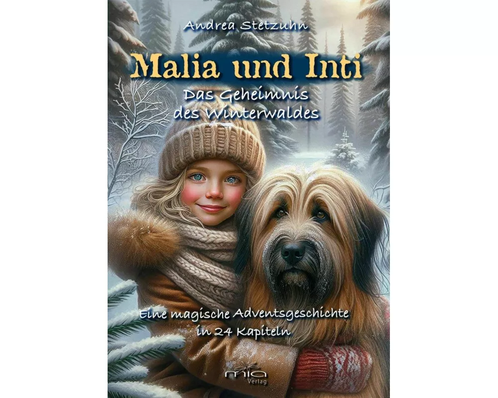 Malia und Inti - Das Geheimnis des Winterwaldes